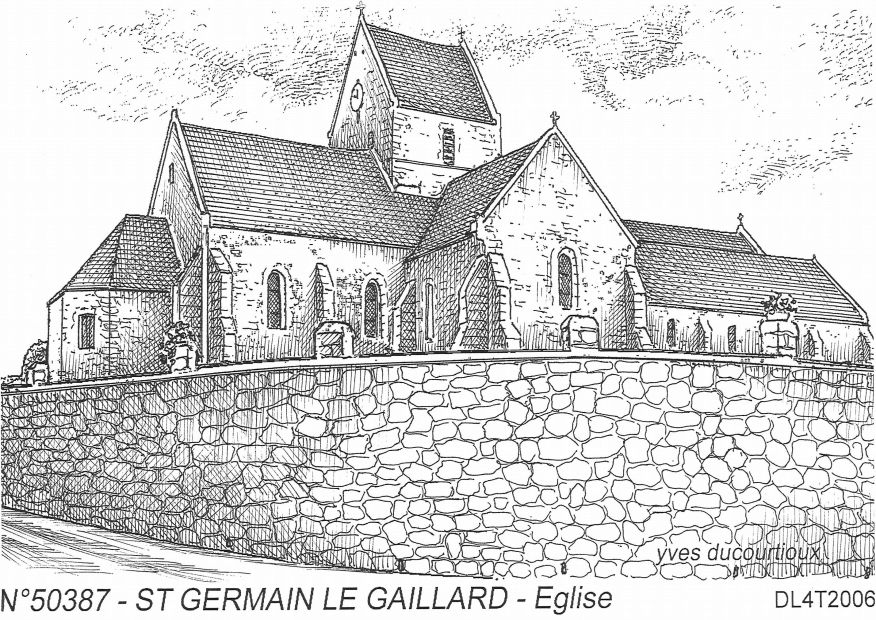 N 50387 - ST GERMAIN LE GAILLARD - glise